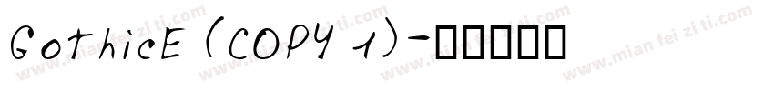 GothicE (COPY 1)字体转换